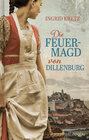 Buchcover Die Feuermagd von Dillenburg