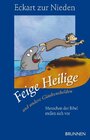 Buchcover Feige Heilige - und andere Glaubenshelden