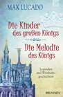 Buchcover Die Kinder des großen Königs & Die Melodie des Königs
