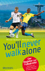 Buchcover You'll never walk alone