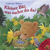 Buchcover Kleiner Bär, was suchst du da?