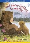 Buchcover Bald wird es Frühling, kleiner Bär!