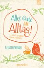 Buchcover Alles Gute zum Alltag