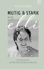 Buchcover Mutig und stark - Meine Schwester Elli