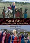 Buchcover Mama Massai - Sister Angelika und die Verlorenen Krieger