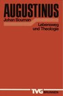 Buchcover Glaubenskrise - Glaubensgewissheit in Christentum und im Islam / Augustinus - Lebensweg und Theologie