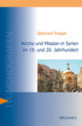 Buchcover Kirche und Mission in Syrien im 19. und 20. Jahrhundert