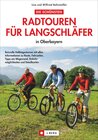Buchcover Die schönsten Radtouren für  Langschläfer