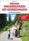 Buchcover Die schönsten Wanderungen mit Kinderwagen im Münchner Umland