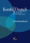 Buchcover Kombi-Buch Deutsch - Neue Ausgabe Bayern / Kombi-Buch Deutsch BY LH 7 – neu