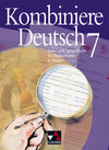 Buchcover Kombiniere Deutsch - Lese- und Sprachbuch für Realschulen in Bayern / Kombiniere Deutsch Bayern 7