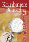 Buchcover Kombiniere Deutsch - Lese- und Sprachbuch für Realschulen in Bayern / Kombiniere Deutsch Bayern AH 5