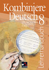 Buchcover Kombiniere Deutsch - Lese- und Sprachbuch für Realschulen in Bayern / Kombiniere Deutsch Bayern LH 8