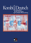 Buchcover Kombi-Buch Deutsch - Lese- und Sprachbuch für Gymnasien in Baden-Württemberg / Kombi-Buch Deutsch BW AH 3
