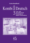 Buchcover Kombi-Buch Deutsch - Lese- und Sprachbuch für Gymnasien in Baden-Württemberg / Kombi-Buch Deutsch BW LH 3