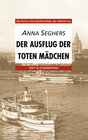 Buchcover Buchners Schulbibliothek der Moderne / Seghers, Ausflug der toten Mädchen