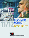 Buchcover Buchners Kolleg Geschichte – Ausgabe Brandenburg / Buchners Kolleg Geschichte Brandenburg
