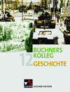 Buchcover Buchners Kolleg Geschichte – Ausgabe Sachsen / Buchners Kolleg Geschichte Sachsen 12