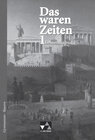 Buchcover Das waren Zeiten – Bayern / Das waren Zeiten Bayern LM 1