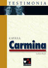 Buchcover Testimonia / Catull, Carmina LH