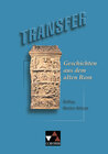 Buchcover Transfer. Die Lateinlektüre / Geschichten aus dem alten Rom