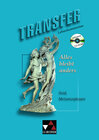 Buchcover Transfer. Die Lateinlektüre / Alles bleibt anders LK