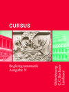 Buchcover Cursus - Ausgabe N / Cursus N Begleitgrammatik