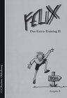 Buchcover Felix - Ausgabe B. Auf der Grundlage von Felix A / Felix B Das Extra-Training II