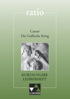 Buchcover ratio / Caesar, Der Gallische Krieg – Kurzausgabe LH
