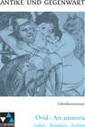 Buchcover Antike und Gegenwart / Ovid, Ars amatoria LK