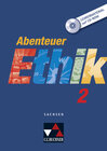 Buchcover Abenteuer Ethik – Sachsen / Lehrermaterial 2