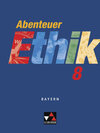 Buchcover Abenteuer Ethik - Bayern / Abenteuer Ethik Bayern 8