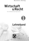 Buchcover Buchners Kolleg Wirtschaft & Recht - alt / Kolleg Wirtschaft & Recht LB 1
