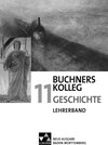 Buchcover Buchners Kolleg Geschichte – Neue Ausgabe Baden-Württemberg / Buchners Kolleg Geschichte BW LB 11