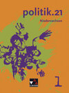 Buchcover politik.21 – Niedersachsen / politik.21 Niedersachsen 1