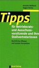 Buchcover Tipps für Betriebsrats- und Ausschussvorsitzende und ihre StellvertreterInnen