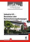 Buchcover Industrie 4.0 - Revolution oder Rationalisierungskampagne