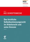 Buchcover Das kirchliche Selbstbestimmungsrecht im Arbeitsrecht und seine Grenzen