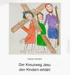 Buchcover Der Kreuzweg Jesu den Kindern erklärt