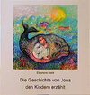Buchcover Die Geschichte von Jona den Kindern erzählt