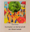 Buchcover Kommunion als Gemeinschaft den Kindern erklärt