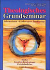 Buchcover Theologisches Grundseminar. Informationen - Erfahrungen - Praxisbezüge