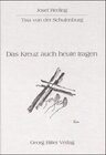 Buchcover Das Kreuz auch heute noch tragen