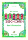Buchcover Die schönsten Jesus-Geschichten zur Erstkommunion