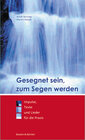 Buchcover Gesegnet sein, zum Segen werden