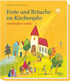 Buchcover Feste und Bräuche im Kirchenjahr mit Kindern erlebt