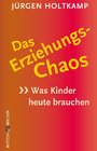 Buchcover Das Erziehungs-Chaos