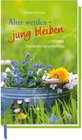 Buchcover Älter werden – jung bleiben