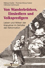 Buchcover Von Wanderbrüdern, Einsiedlern und Volkspredigern