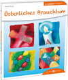 Buchcover Österliches Brauchtum den Kindern erklärt